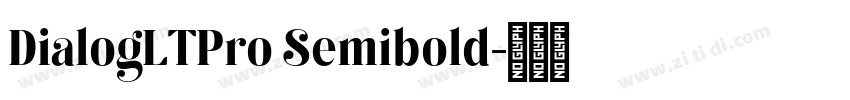DialogLTPro Semibold字体转换